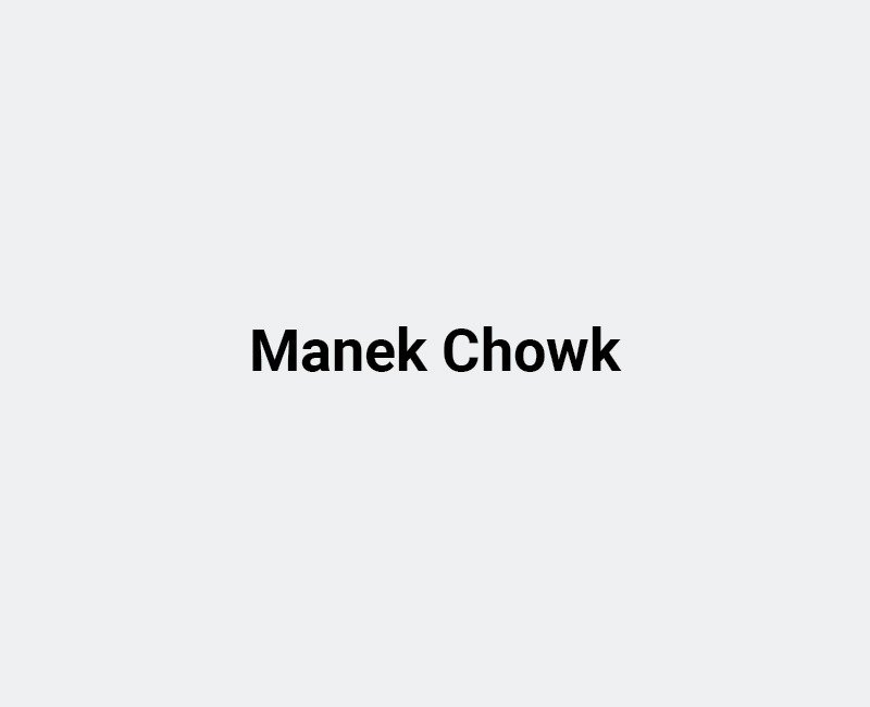 ManekChowk