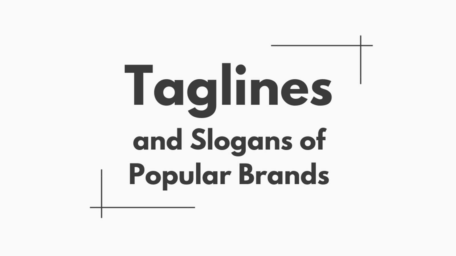 15 Best Taglines And Slogans Of Brands - Netsavvies - Digital Marketing ...