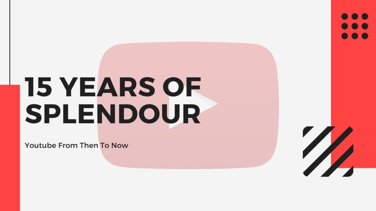 15 Years Of Youtube - 15 Years Of Youtube; Marketing On Youtube